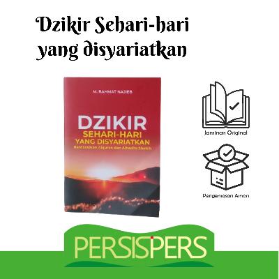 Dzikir Sehari Hari yang di Syariatkan