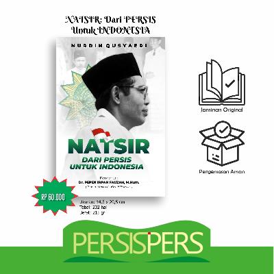 Natsir dari Persis untuk Indonesia